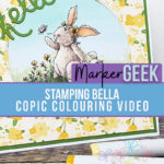 Copic Marker Bunnies Video - Stamping Bella Bedelia & Betsy Rubber Stamp